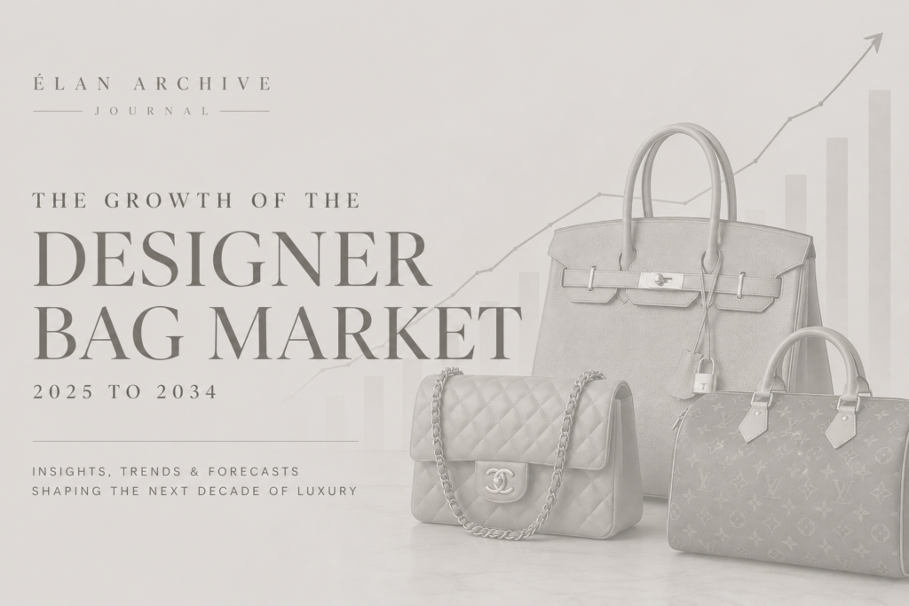 Designer bag market is growing exponentially giving the fashion houses more gravitas